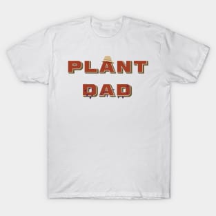 Plant Dad Design T-Shirt